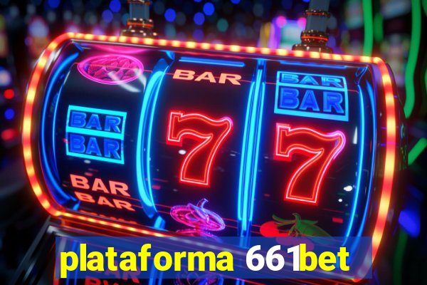 plataforma 661bet